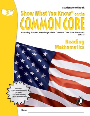 Show What You Know® on the Common Core Student Workbook, Reading & Math, Grade 3