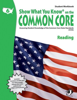 Show What You Know® on the Common Core Student Workbook, Reading, Gr 6