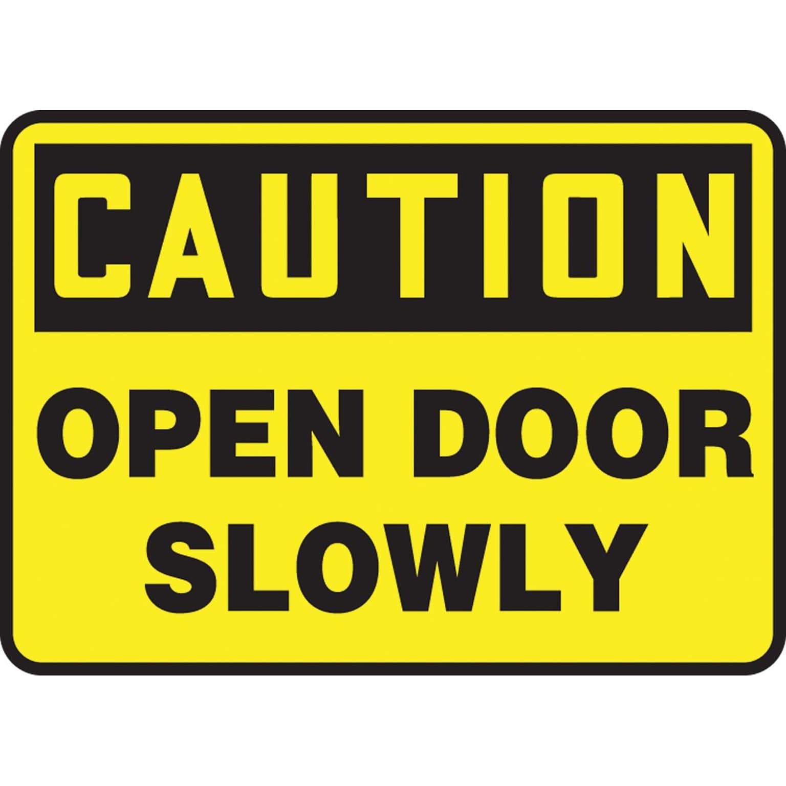 Accuform 7 x 10 Vinyl Safety Sign CAUTION OPEN DOOR SLOWLY, Black On Yellow (MABR603VS)