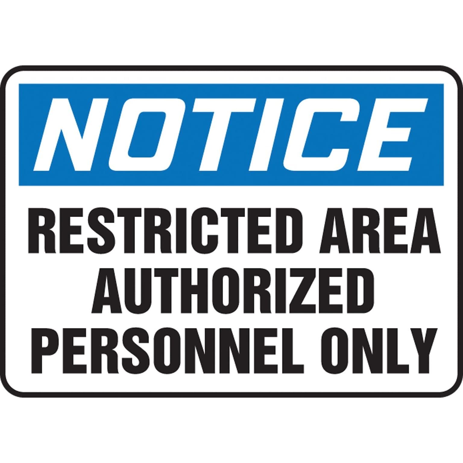 Accuform 10 x 14 Vinyl Safety Sign NOTICE RESTRICTED AREA.., Blue/Black On White (MADC808VS)