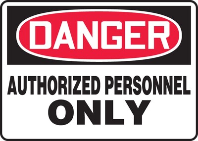 Accuform 7 x 10 Vinyl Safety Sign DANGER AUTHORIZED PERSONNEL.., Red/Black On White (MADM130VS)