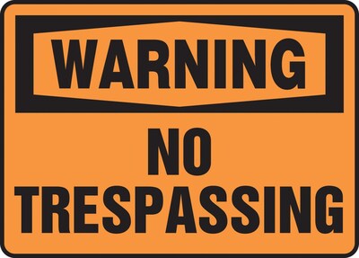 Accuform Signs® 10 x 14 Plastic Safety Sign WARNING NO TRESPASSING, Black On Orange