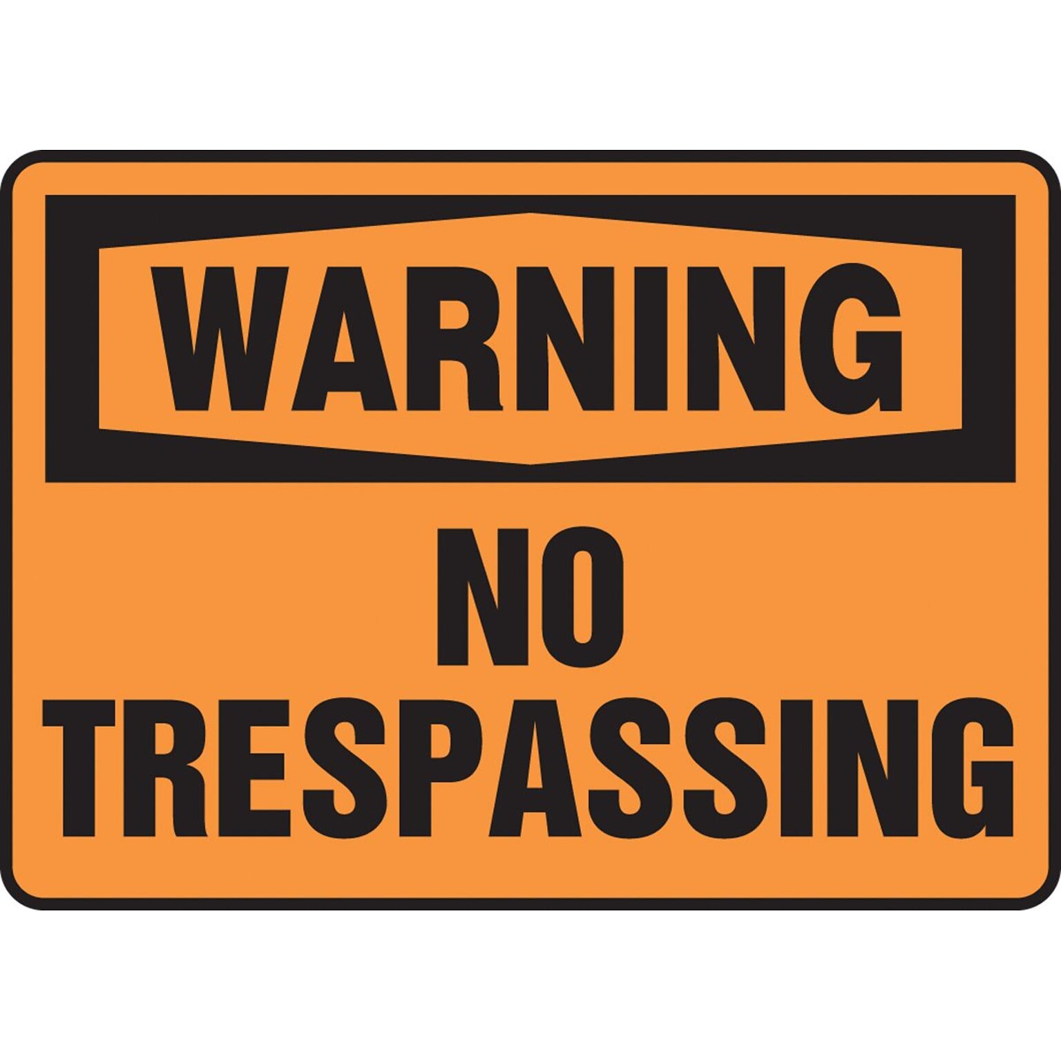 Accuform 7 x 10 Plastic Safety Sign WARNING NO TRESPASSING, Black On Orange (MADM313VP)