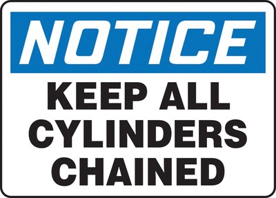 Accuform 10 x 14 Plastic Safety Sign NOTICE KEEP ALL CYLIND.., Blue/Black On White (MCPG825VP)