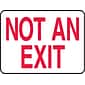 Accuform 7" x 10" Aluminum Safety Sign "NOT AN EXIT", Red On White (MEXT910VA)