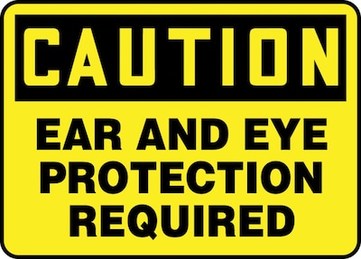 Accuform 10 x 14 Aluminum Safety Sign CAUTION EAR AND EYE PROTECTION.., Black On Yellow (MPPA608