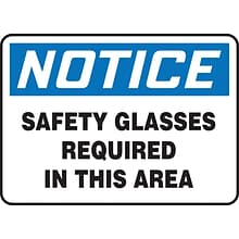 Accuform Signs® 7 x 10 Vinyl Safety Sign NOTICE SAFETY GLASSES REQUIRED.., Blue/Black On White