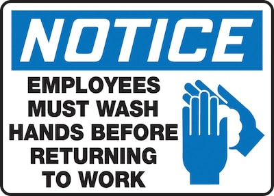 Accuform 7 x 10 Vinyl Housekeeping Sign NOTICE EMPLOYEES MUST WASH.., Blue/Black On White (MRST8