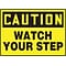 Accuform Signs® 7 x 10 Plastic Fall Arrest Sign CAUTION Watch Your Step, Black On Yellow