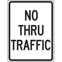 Accuform Reflective NO THRU TRAFFIC Regulatory Traffic Sign, 24 x 18, Aluminum (FRR126RA)