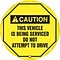 Accuform Signs® 20 Steering Wheel Message Cover CAUTION THIS VEHICLE IS BEING.., Black On Yellow