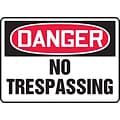 Accuform 10 x 14 Aluminum Safety Sign DANGER NO TRESPASSING, Red/Black On White (MADM076VA)