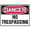 Accuform 7 x 10 Aluminum Safety Sign DANGER NO TRESPASSING, Red/Black On White (MADM292VA)