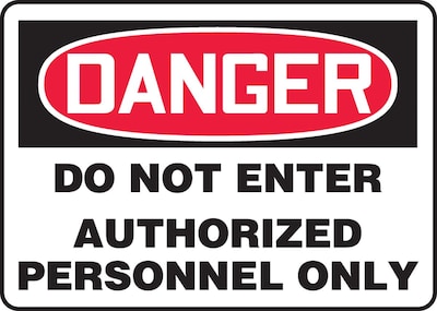 Accuform Signs® 10 x 14 Plastic Safety Sign DANGER DO NOT ENTER AUTHORIZE.., Red/Black On White