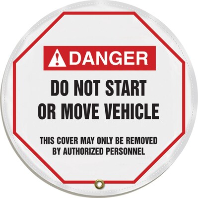 Accuform Signs® 20" Vinyl ANSI Steering Wheel Cover "DANGER DO NOT START..", Black/Red On White