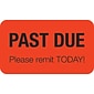 Past Due Collection Medical Labels, Past Due, Fluorescent Red, 7/8x1-1/2", 500 Labels