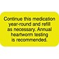 Medical Arts Press® Medical Heartworm Labels, Continue Medication, Fluorescent Chartreuse, 7/8x1-1/2