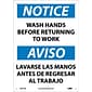 Notice Signs; Wash Hands Before Returning To Work, Bilingual, 14X10, Rigid Plastic