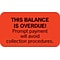 Past Due Collection Labels, This Balance Is Overdue!, Fluorescent Red, 7/8x1-1/2, 500 Labels