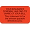 Medical Arts Press® Patient Insurance Labels, Insurance Paid Its Share, Fluorescent Red, 7/8x1-1/2,