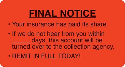 Medical Arts Press® Patient Insurance Labels, Final Notice/Remit In Full Today, Fl Red, 1-3/4x3-1/4