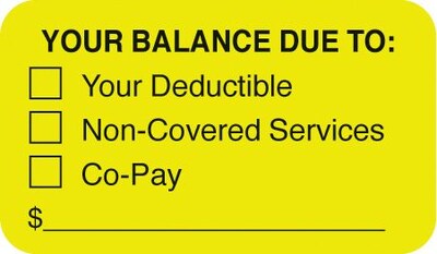 Medical Arts Press® Patient Insurance Labels, Your Balance Due To:, Fluorescent Chartreuse, 7/8x1-1/