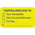 Medical Arts Press® Patient Insurance Labels, Your Balance Due To:, Fluorescent Chartreuse, 7/8x1-1/