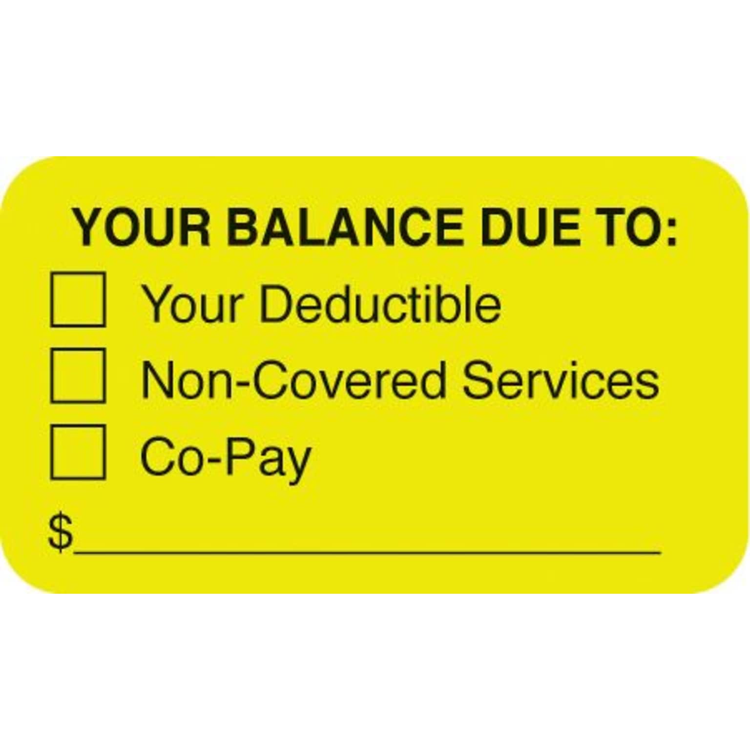 Patient Insurance Labels, Your Balance Due To:, Fluorescent Chartreuse, 7/8x1-1/2, 500 Labels