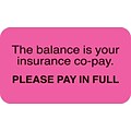 Medical Arts Press® Patient Insurance Labels, Balance Is Your Co-Pay, Fluorescent Pink, 7/8x1-1/2, 500 Labels