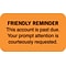 Medical Arts Press® Reminder & Thank You Collection Labels, Friendly Reminder, Fl Orange, 7/8x1-1/2