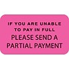 Medical Arts Press® Reminder & Thank You Collection Labels, If Unable To Pay, Fl Pink, 7/8x1-1/2, 5