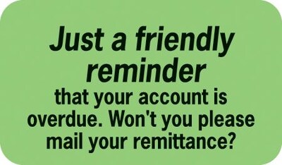 Medical Arts Press® Reminder & Thank You Collection Labels, Friendly Reminder, Fl Green, 7/8x1-1/2,