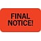 Medical Arts Press® Collection & Notice Collection Labels, Final Notice!, Fluorescent Red, 7/8x1-1/2