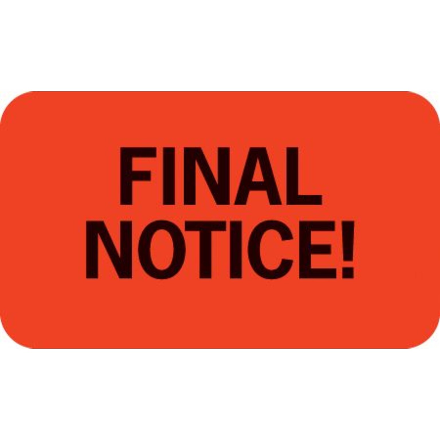 Collection & Notice Collection Labels, Final Notice!, Fluorescent Red, 7/8x1-1/2, 500 Labels