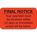 Medical Arts Press® Collection & Notice Collection Labels, Final Notice, Fluorescent Red, 7/8x1-1/2, 500 Labels