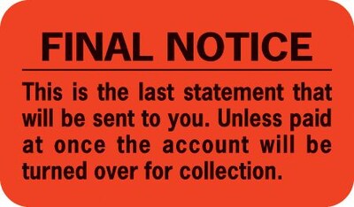 Medical Arts Press® Collection & Notice Collection Labels, Final Notice/Last Statement, Fl Red, 7/8x