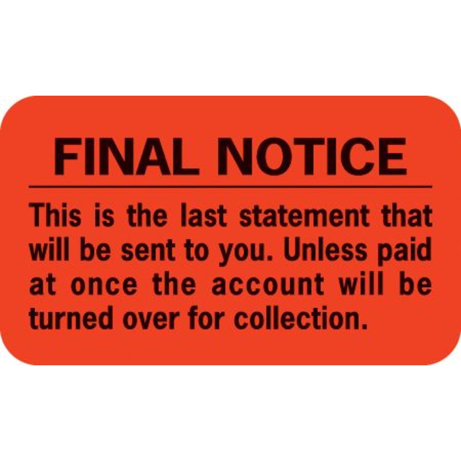 Medical Arts Press® Collection & Notice Collection Labels, Final Notice/Last Statement, Fl Red, 7/8x1-1/2, 500