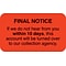 Medical Arts Press® Collection & Notice Collection Labels, Final Notice/Within 10 Days, Fl Red, 7/8x