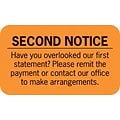 Medical Arts Press® Collection & Notice Collection Labels, Second Notice, Fl Orange, 7/8x1-1/2, 500 Labels