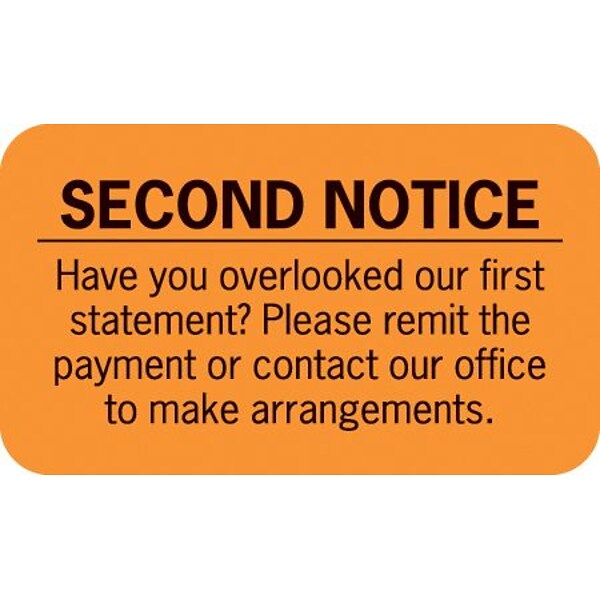 Medical Arts Press® Collection & Notice Collection Labels, Second Notice, Fl Orange, 7/8x1-1/2, 500 Labels