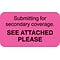 Medical Arts Press® Insurance Carrier Collection Labels, Secondary Coverage, Fl Pink, 7/8x1-1/2, 50