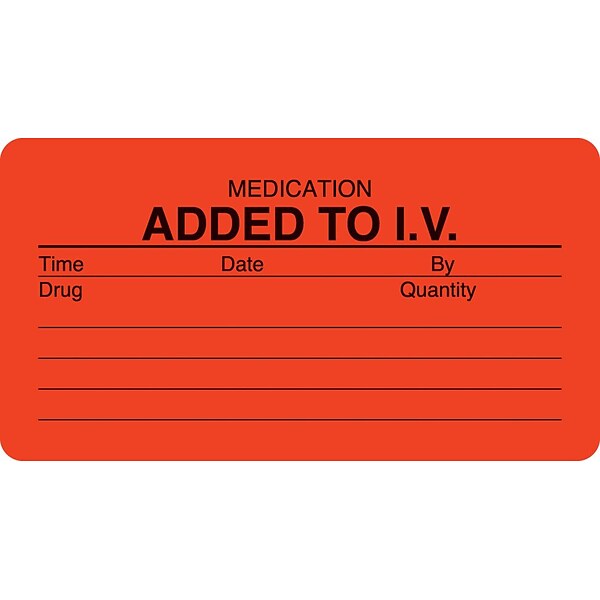 Medical Arts Press® IV/Medication Labels, Medication Added to I.V., Fluorescent Red, 1-3/4x3-1/4, 500 Labels