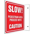 Accuform Slow! Pedestrian Area Proceed With Caution Projection Sign, White/Red, 8H x 8W (PSP247)