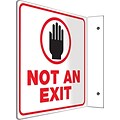 Accuform Signs® Not An Exit Projection Sign, Red/Black/White, 8H x 8W, 1/Pack