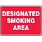 ACCUFORM SIGNS® Safety Sign, DESIGNATED SMOKING AREA, 10 x 14, Plastic, Each
