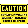 ACCUFORM SIGNS® Safety Sign, PERSONAL PROTECTIVE EQUIPMENT REQD BEYOND THIS POINT, 10x14 Aluminum