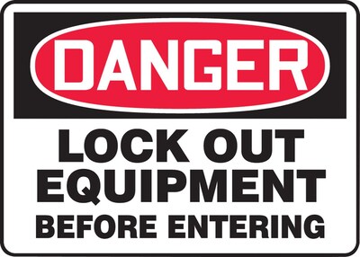 ACCUFORM SIGNS® Safety Sign, DANGER LOCK OUT EQUIPMENT BEFORE ENTERING, 10 x 14, Plastic, Each