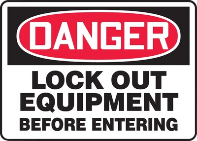 ACCUFORM SIGNS® Safety Sign, DANGER LOCK OUT EQUIPMENT BEFORE ENTERING, 7 x 10, Aluminum, Each