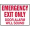ACCUFORM SIGNS® Safety Sign, EMERGENCY EXIT ONLY DOOR ALARM WILL SOUND, 7 x 10, Aluminum, Each