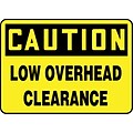 ACCUFORM SIGNS® Safety Sign, CAUTION LOW OVERHEAD CLEARANCE, 7 x 10, Plastic, Each